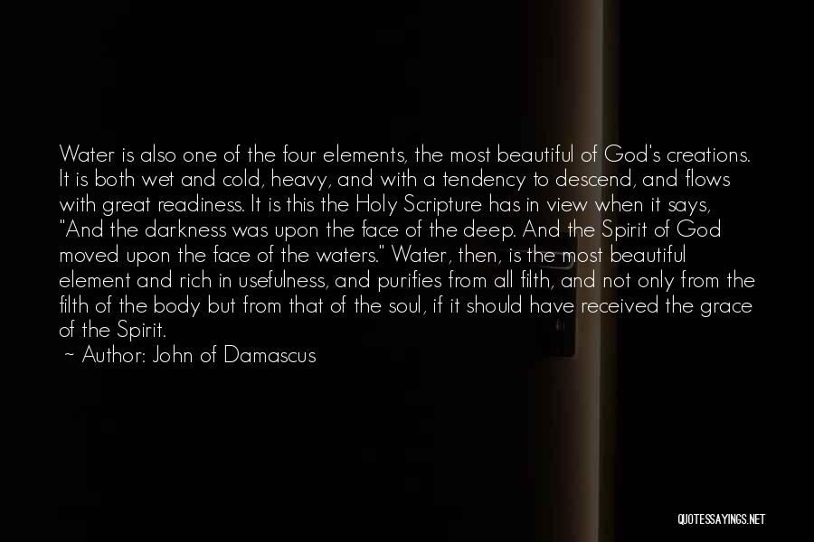 Four Element Quotes By John Of Damascus