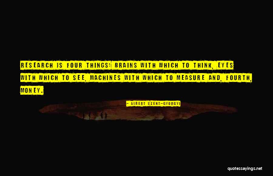 Four Eyes Quotes By Albert Szent-Gyorgyi Four Eyes Quotes By Albert Szent-Gyorgyi
