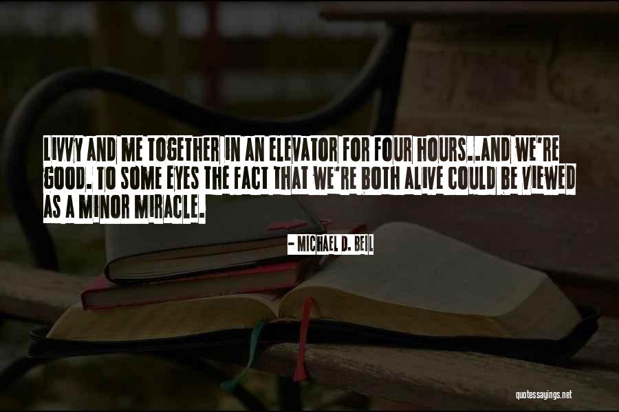 Four Eyes Quotes By Michael D. Beil Four Eyes Quotes By Michael D. Beil