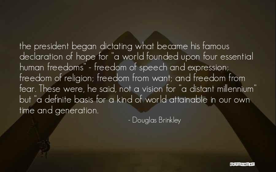 Four Freedoms Quotes By Douglas Brinkley