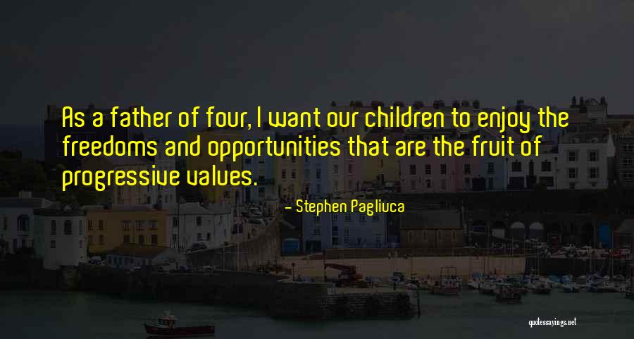 Four Freedoms Quotes By Stephen Pagliuca