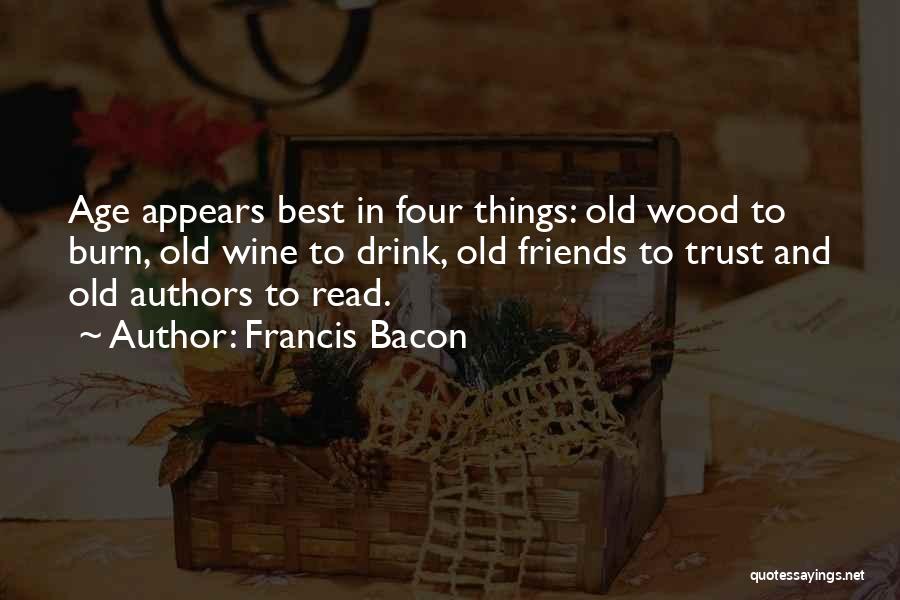 Four Friendship Quotes By Francis Bacon