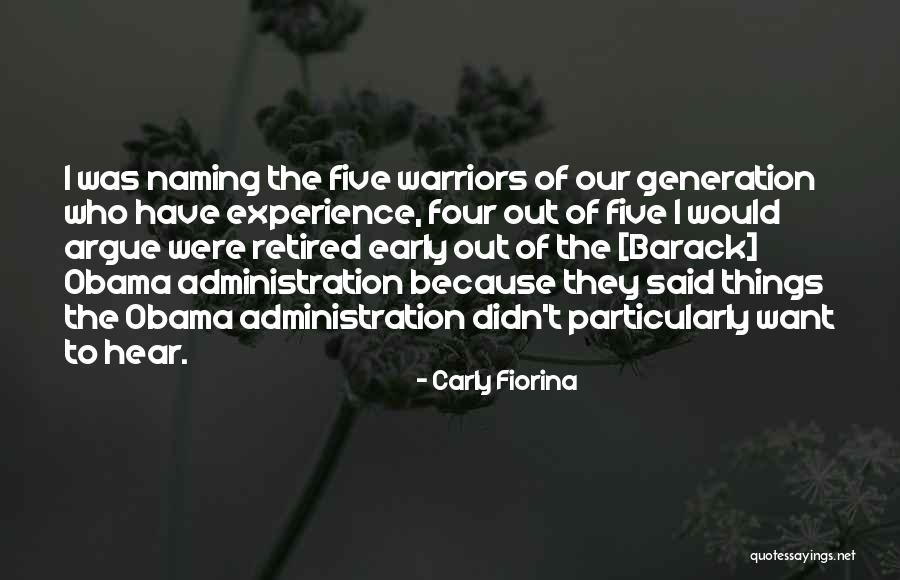 Four Generation Quotes By Carly Fiorina Four Generation Quotes By Carly Fiorina