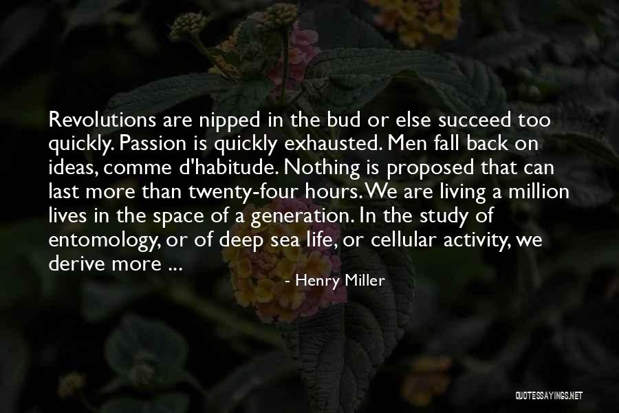 Four Generation Quotes By Henry Miller Four Generation Quotes By Henry Miller