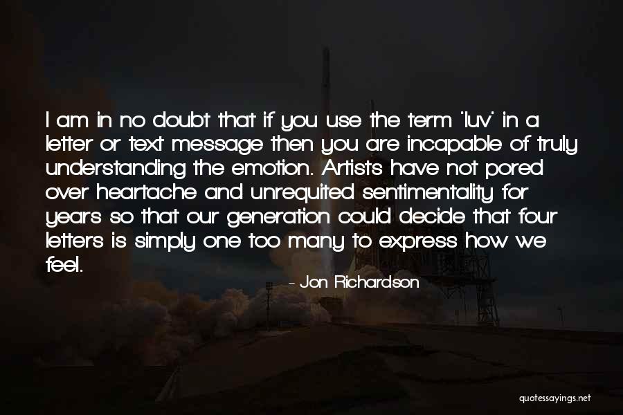 Four Generation Quotes By Jon Richardson Four Generation Quotes By Jon Richardson