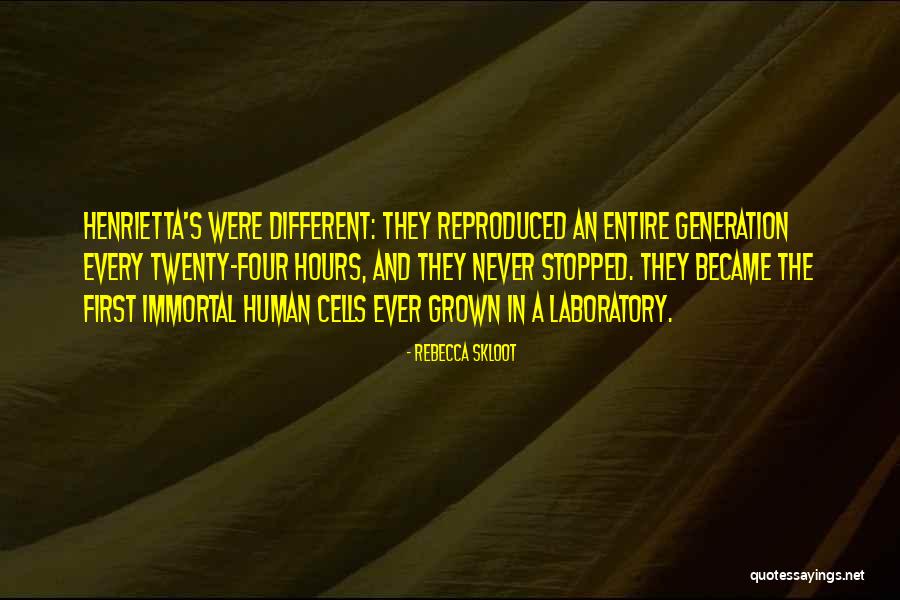 Four Generation Quotes By Rebecca Skloot Four Generation Quotes By Rebecca Skloot