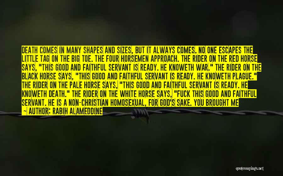 Four Horsemen Quotes By Rabih Alameddine