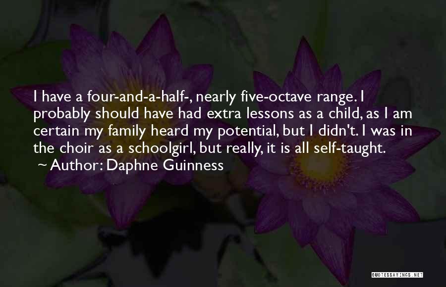 Four In A Family Quotes By Daphne Guinness