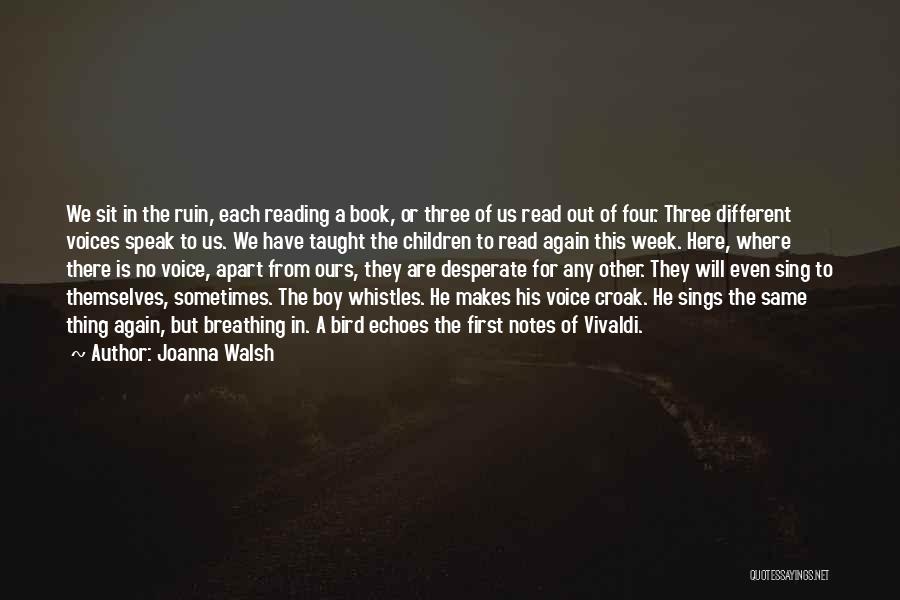 Four In A Family Quotes By Joanna Walsh