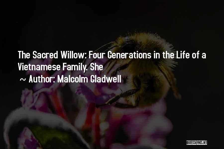 Four In A Family Quotes By Malcolm Gladwell