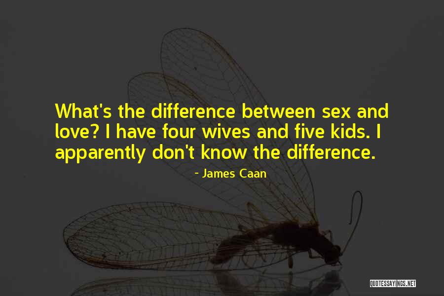 Four Kids Quotes By James Caan Four Kids Quotes By James Caan