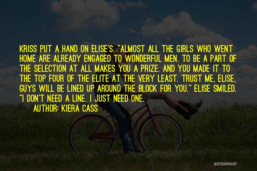 Four Lined Quotes By Kiera Cass