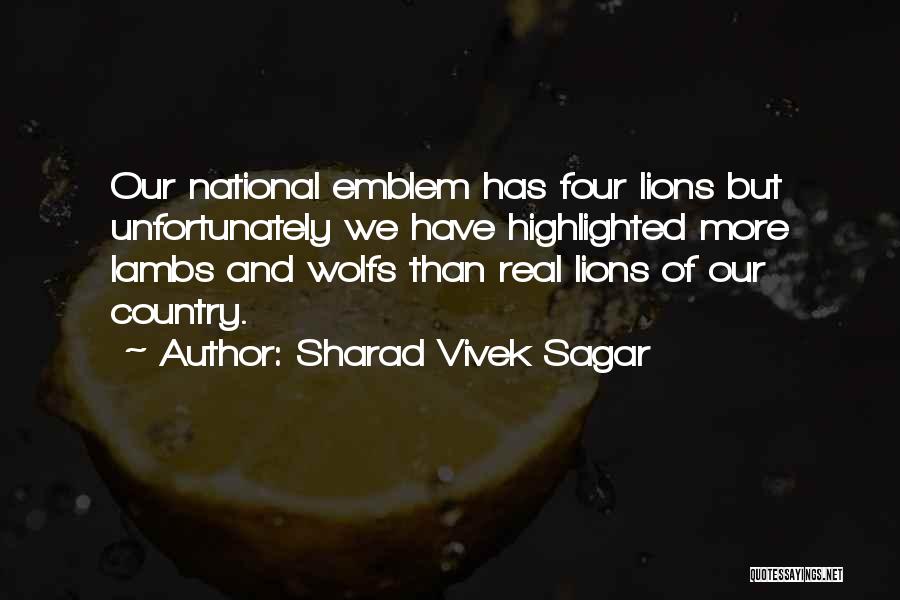 Four Lions Quotes By Sharad Vivek Sagar
