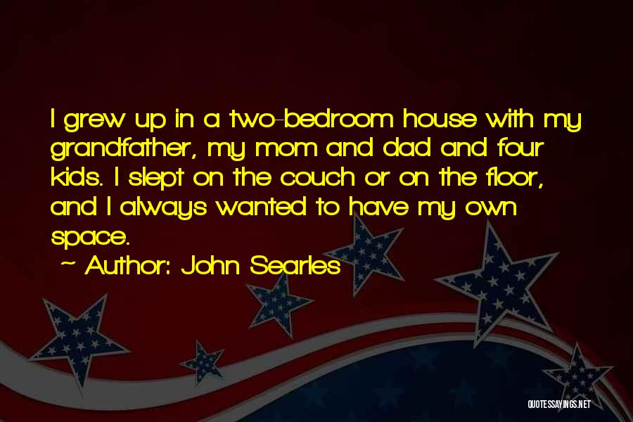 Four On The Floor Quotes By John Searles