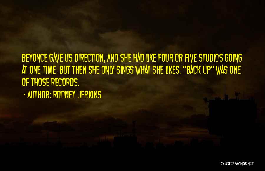Four One Direction Quotes By Rodney Jerkins