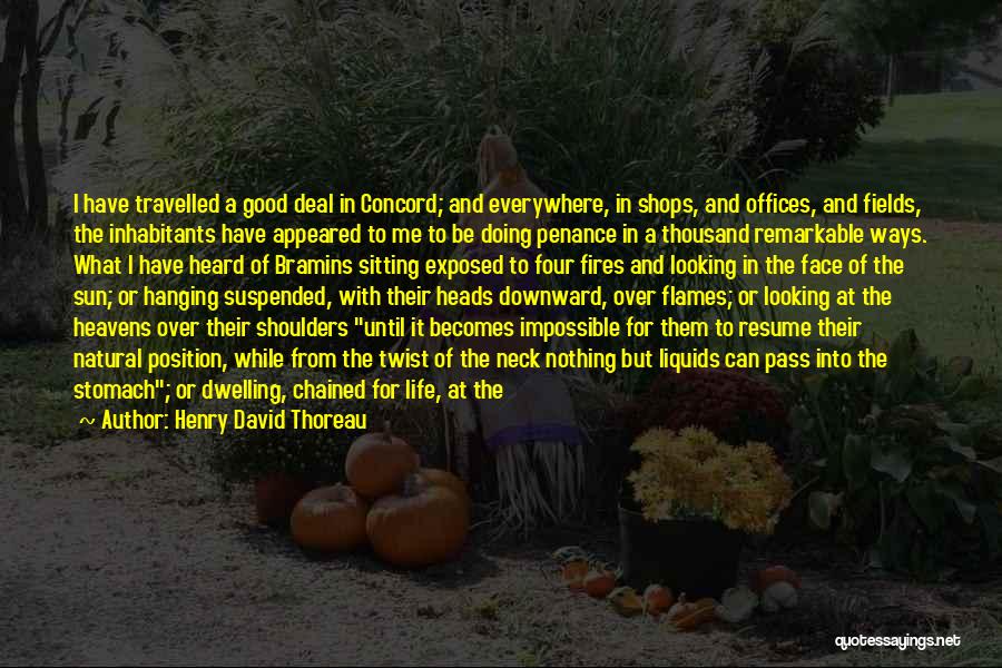 Four Pillars Quotes By Henry David Thoreau