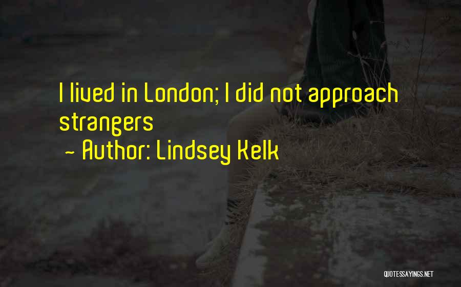 Four Tet Quotes By Lindsey Kelk