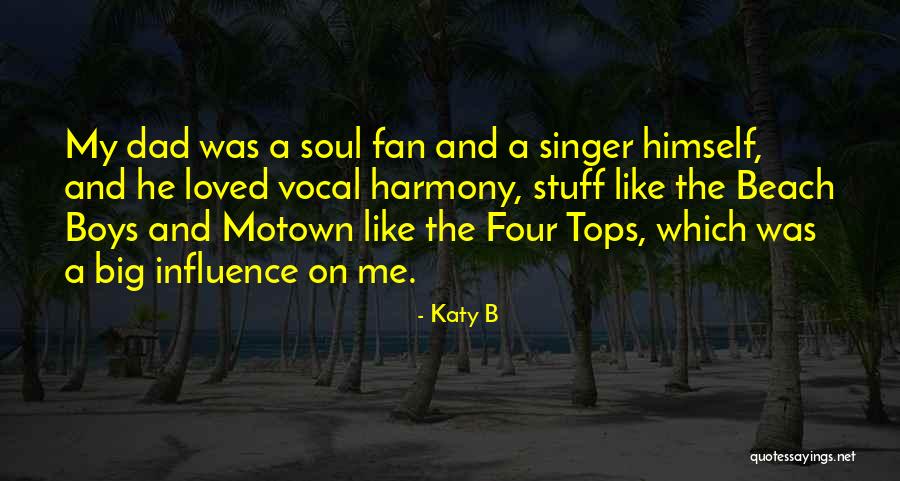 Four Tops Quotes By Katy B Four Tops Quotes By Katy B