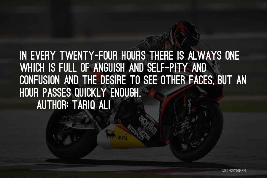 Four Twenty Quotes By Tariq Ali