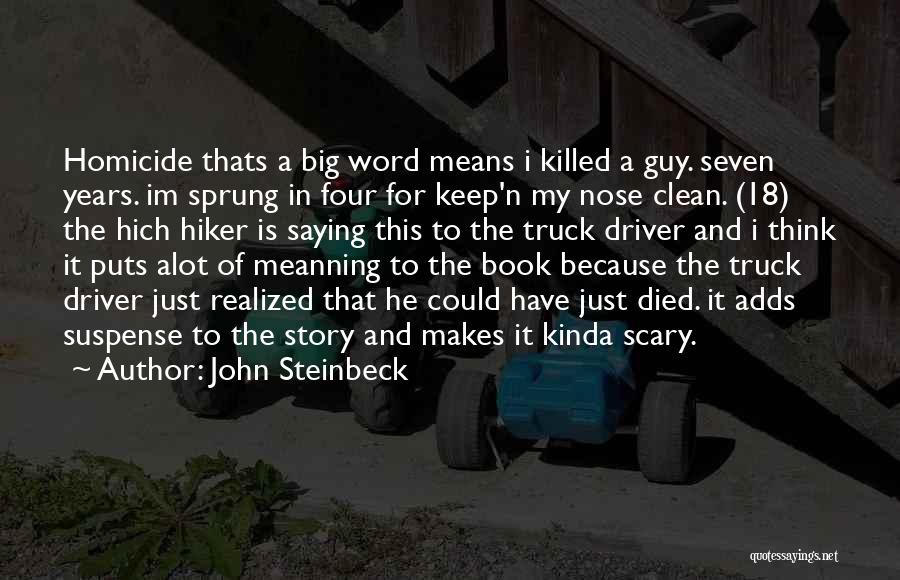 Four Word Book Quotes By John Steinbeck