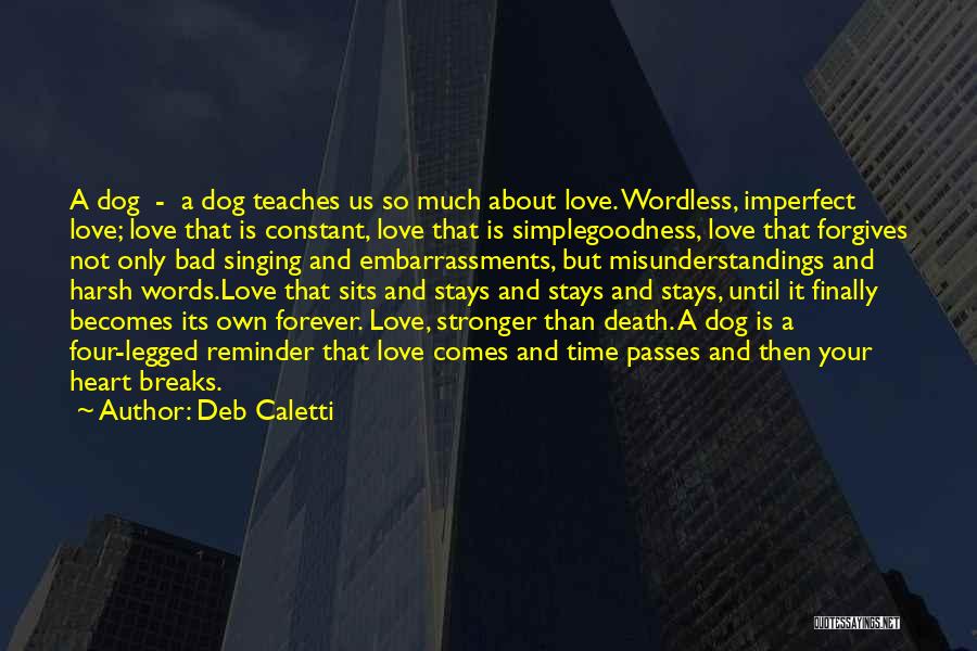 Four Words Love Quotes By Deb Caletti