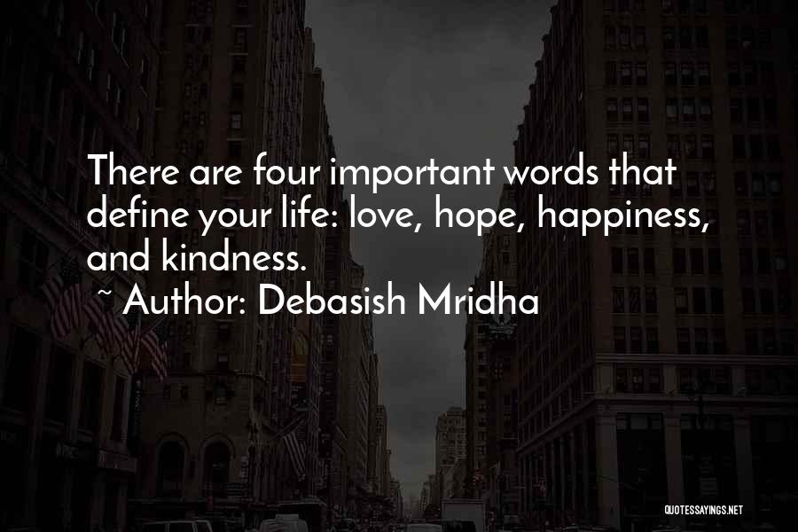 Four Words Love Quotes By Debasish Mridha