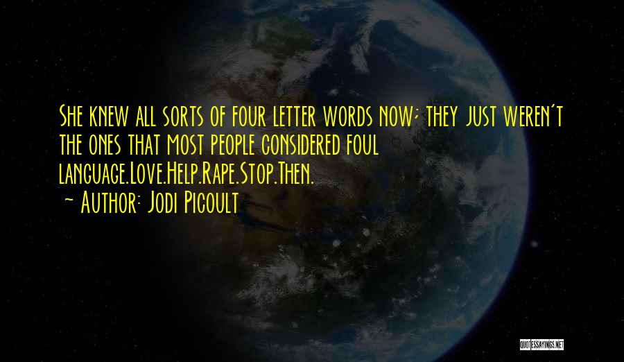 Four Words Love Quotes By Jodi Picoult