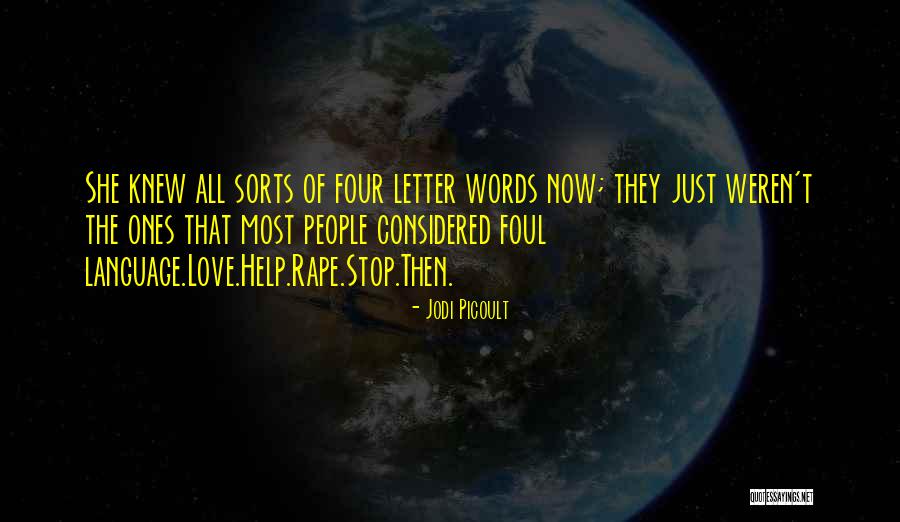 Four Words Love Quotes By Jodi Picoult