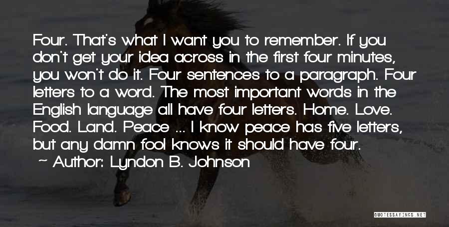 Four Words Love Quotes By Lyndon B. Johnson