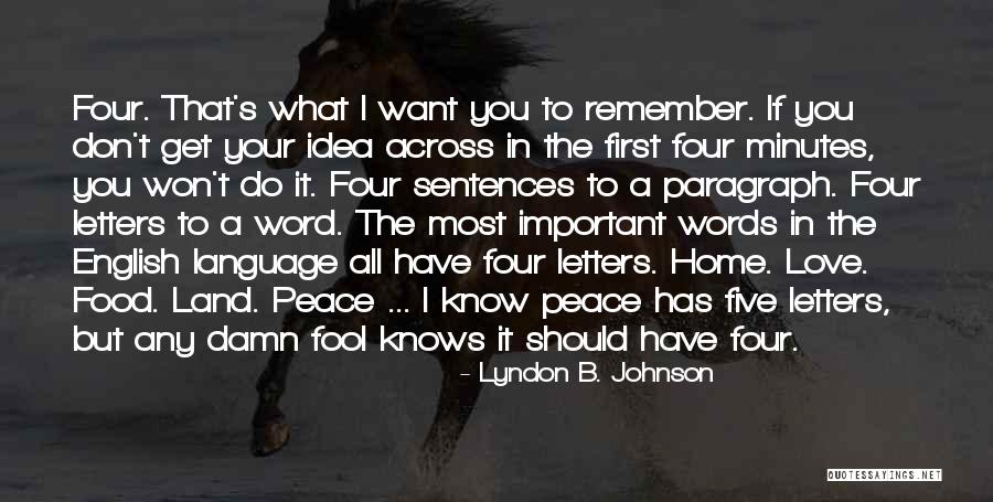 Four Words Love Quotes By Lyndon B. Johnson