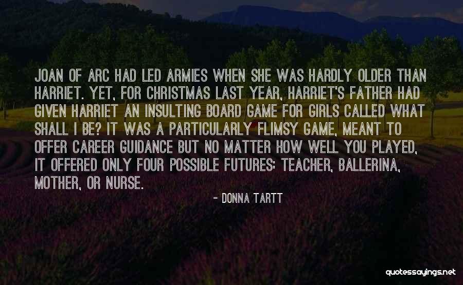 Four Year Career Quotes By Donna Tartt Four Year Career Quotes By Donna Tartt