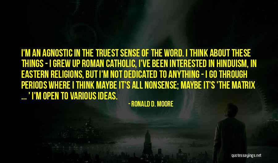 Fourchestra Quotes By Ronald D. Moore Fourchestra Quotes By Ronald D. Moore