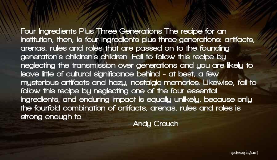 Fourfold Quotes By Andy Crouch Fourfold Quotes By Andy Crouch