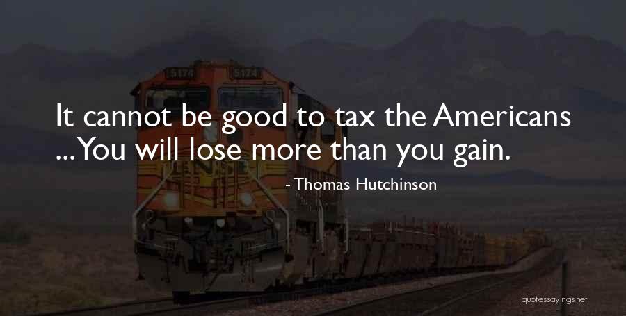 Fourpenny One Quotes By Thomas Hutchinson Fourpenny One Quotes By Thomas Hutchinson