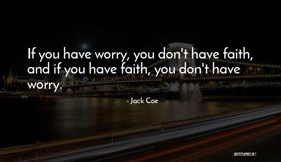 Fourrures Quotes By Jack Coe Fourrures Quotes By Jack Coe