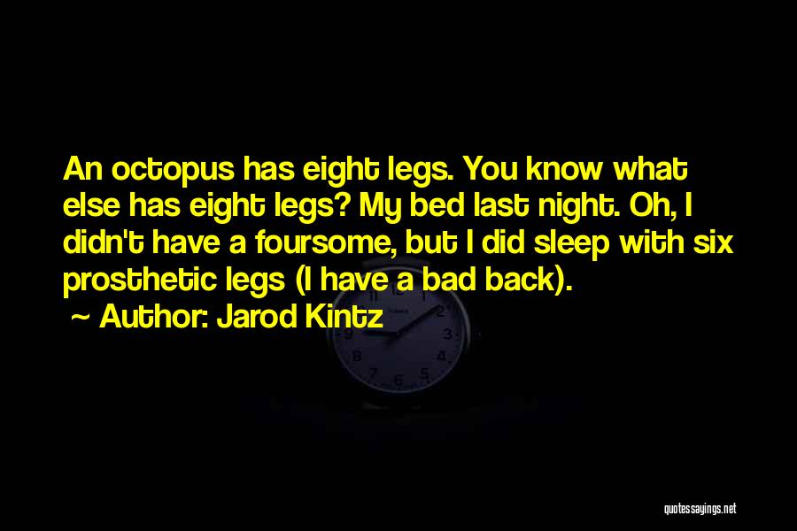 Foursome Quotes By Jarod Kintz