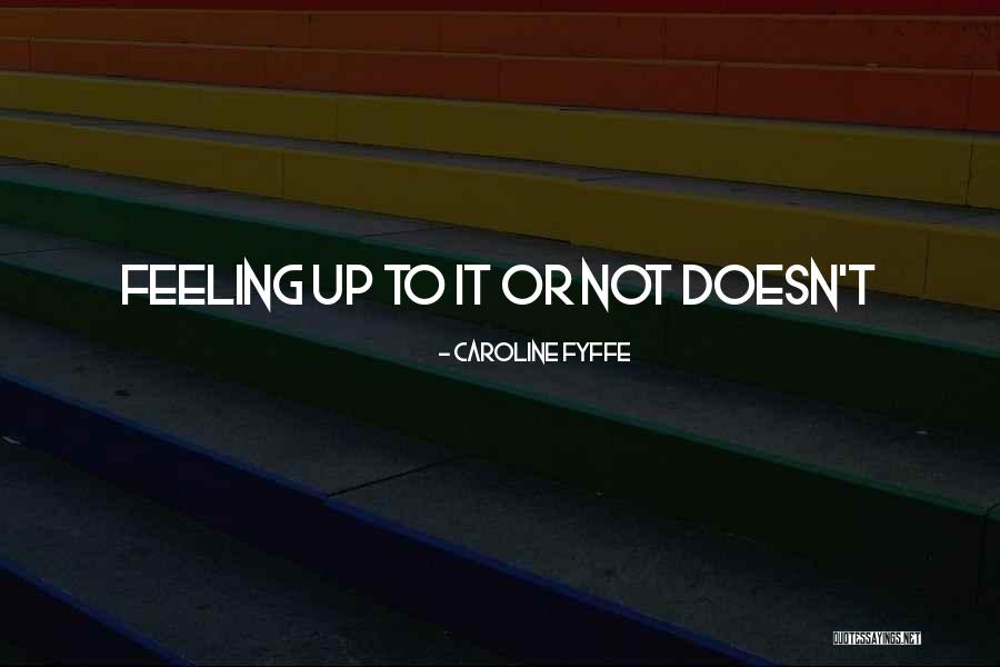 Foursomes And Moresomes Quotes By Caroline Fyffe Foursomes And Moresomes Quotes By Caroline Fyffe