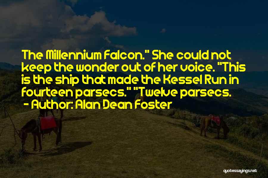 Fourteen Quotes By Alan Dean Foster