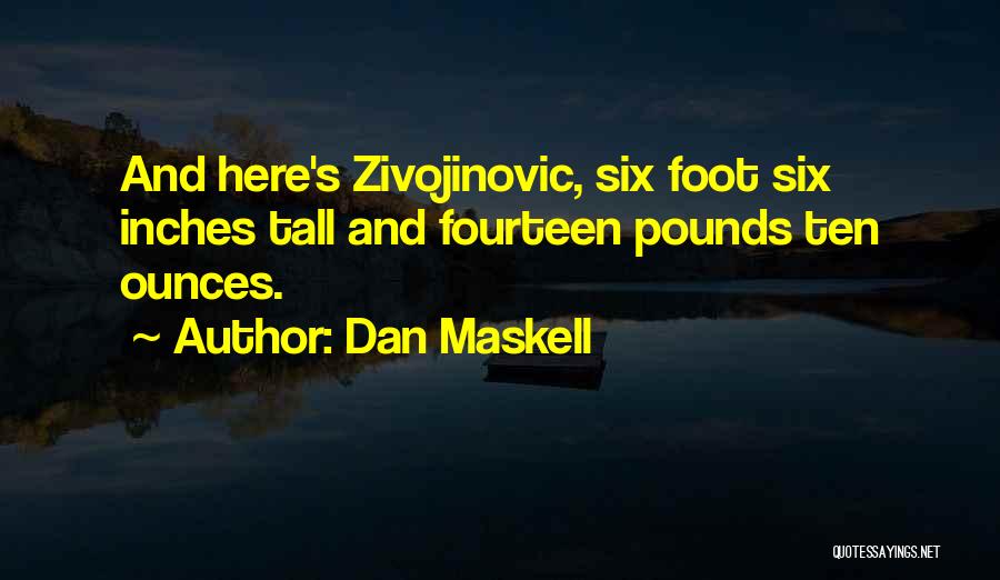 Fourteen Quotes By Dan Maskell
