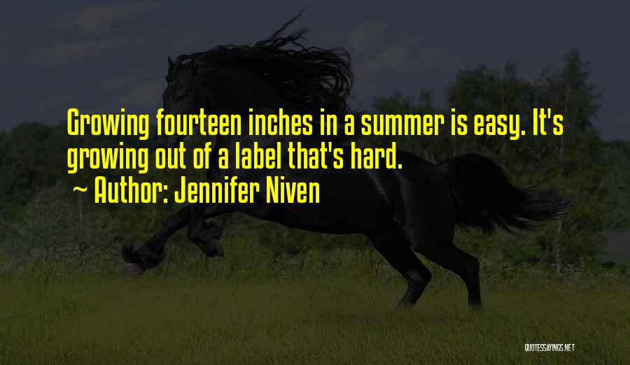 Fourteen Quotes By Jennifer Niven