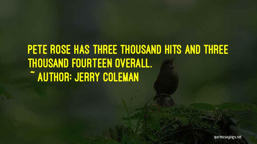 Fourteen Quotes By Jerry Coleman