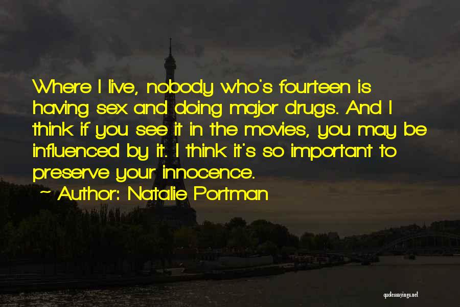 Fourteen Quotes By Natalie Portman