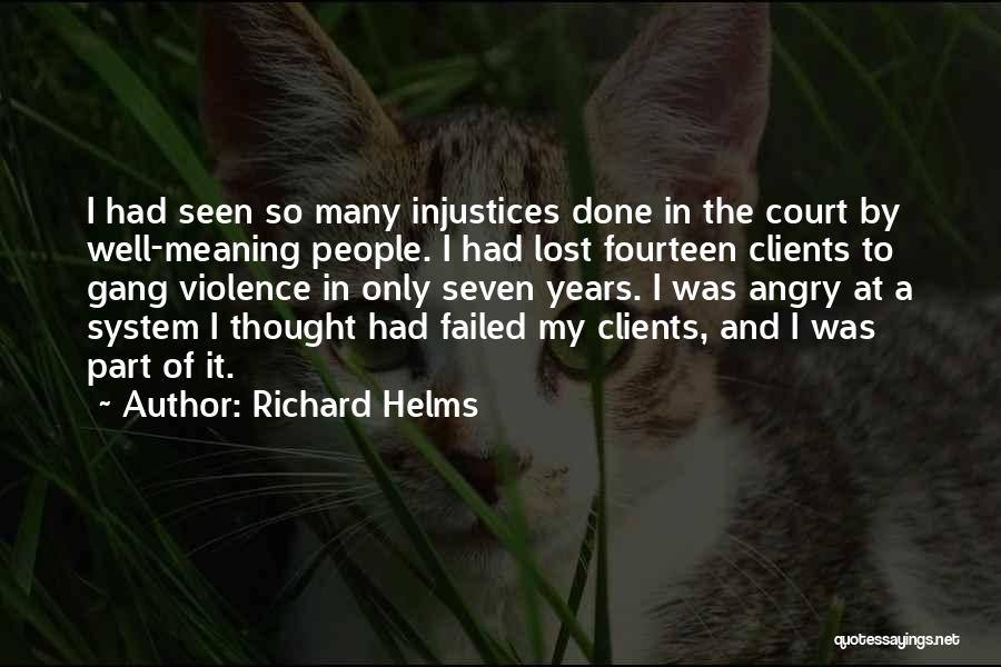 Fourteen Quotes By Richard Helms