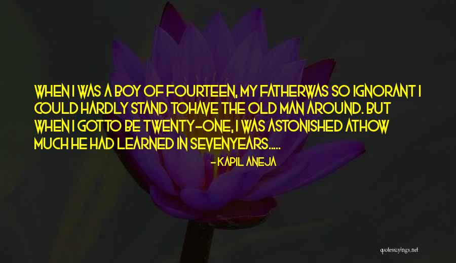 Fourteen Years Old Quotes By Kapil Aneja Fourteen Years Old Quotes By Kapil Aneja