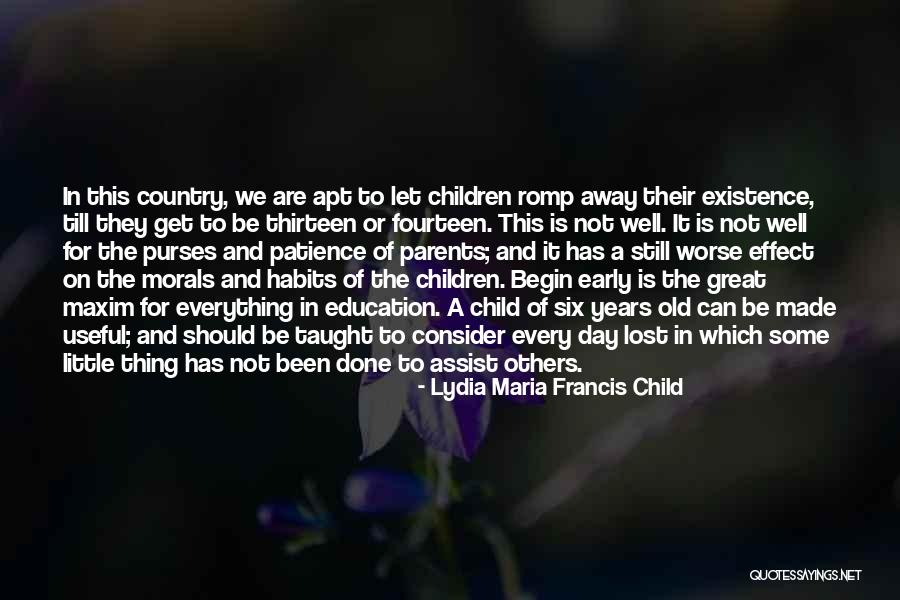 Fourteen Years Old Quotes By Lydia Maria Francis Child Fourteen Years Old Quotes By Lydia Maria Francis Child