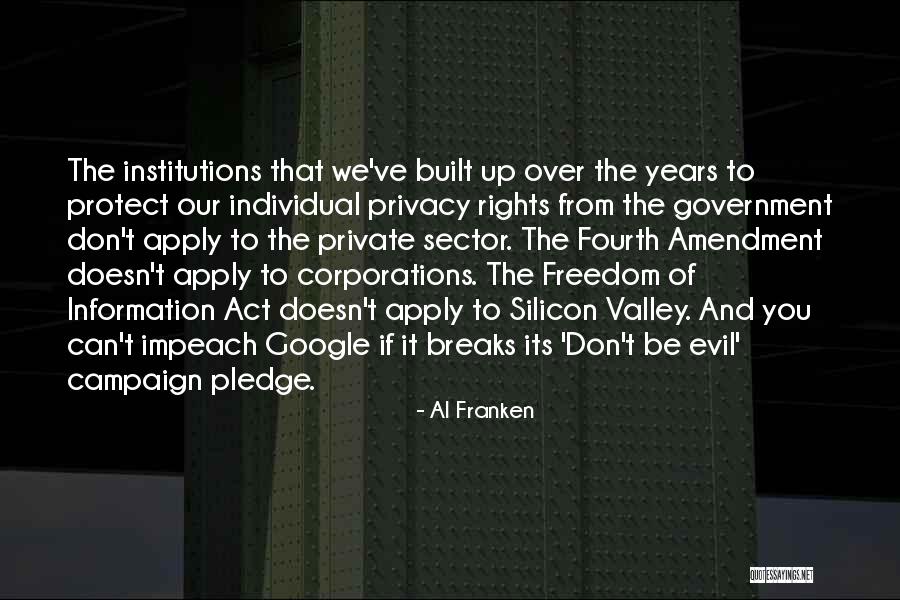 Fourth Amendment Rights Quotes By Al Franken Fourth Amendment Rights Quotes By Al Franken