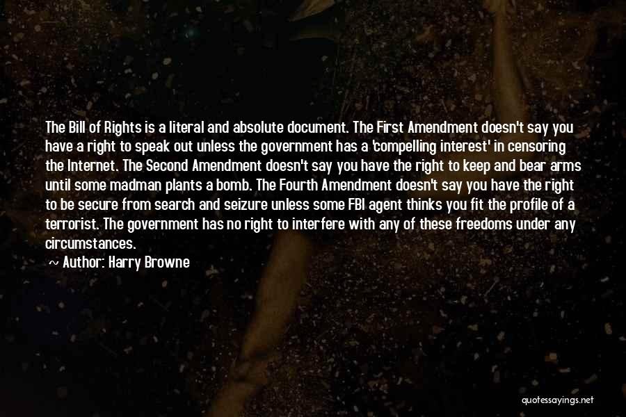 Fourth Amendment Rights Quotes By Harry Browne