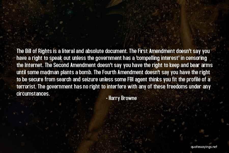 Fourth Amendment Rights Quotes By Harry Browne