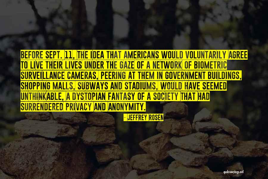 Fourth Amendment Rights Quotes By Jeffrey Rosen Fourth Amendment Rights Quotes By Jeffrey Rosen
