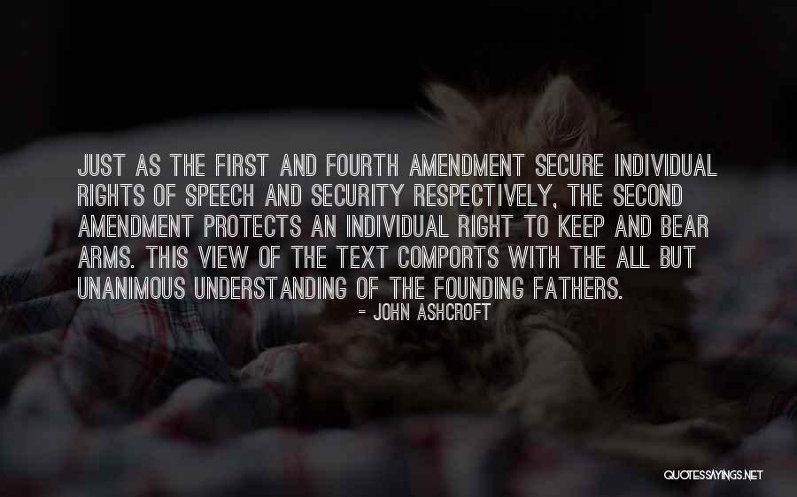 Fourth Amendment Rights Quotes By John Ashcroft